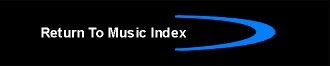 Return To Music Index