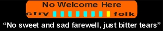 No Welcome Here