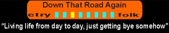 Down That Road Again